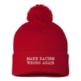 thumbnail image 1 of Adult Make Racism Wrong Again Embroidered Knit Beanie Pom Cap, 1 of 1