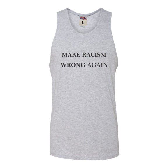 Adult Make Racism Wrong Again Sleeveless Tank Top Cotton T-Shirt