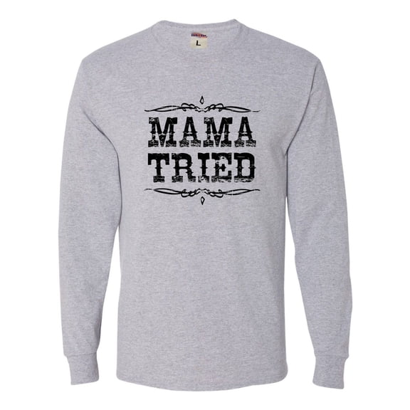Adult Mama Tried Retro Country Music Long Sleeve T-Shirt
