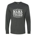 thumbnail image 1 of Adult Mama Tried Retro Country Music Long Sleeve T-Shirt, 1 of 1