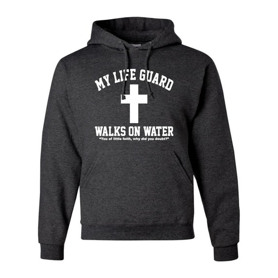 Adult My Life Guard Walks On Water Christian Easter Sweatshirt Hoodie