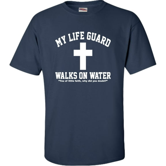 Adult My Life Guard Walks On Water Christian Easter T-Shirt