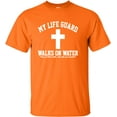 thumbnail image 1 of Adult My Life Guard Walks On Water Christian Easter T-Shirt, 1 of 1