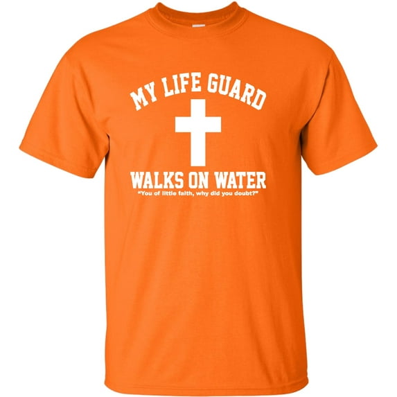 Adult My Life Guard Walks On Water Christian Easter T-Shirt