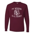 thumbnail image 1 of Adult My Weekend Is All Booked Funny Book Reading Lover Long Sleeve T-Shirt, 1 of 1