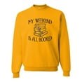 thumbnail image 1 of Adult My Weekend Is All Booked Funny Book Reading Lover Sweatshirt Crewneck, 1 of 1
