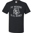 thumbnail image 1 of Adult My Weekend Is All Booked Funny Book Reading Lover T-Shirt, 1 of 1