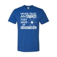 thumbnail image 1 of Adult Never Trust An Atom They Make Up Everything Science Deluxe T-Shirt, 1 of 1