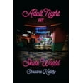 thumbnail image 1 of Adult Night at Skate World, (Paperback), 1 of 1