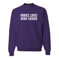 thumbnail image 1 of Adult Nobody Cares Work Harder Sweatshirt Crewneck, 1 of 1
