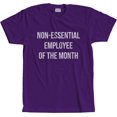 thumbnail image 1 of Adult Non-Essential Employee of The Month Social Distancing Funny T-Shirt, 1 of 3