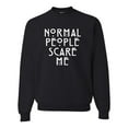 thumbnail image 1 of Adult Normal People Scare Me Sweatshirt Crewneck, 1 of 1