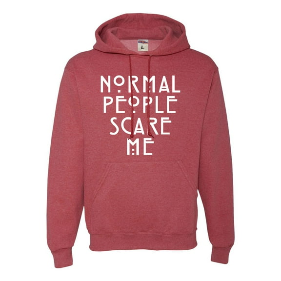 Adult Normal People Scare Me Sweatshirt Hoodie