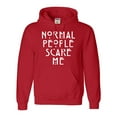 thumbnail image 1 of Adult Normal People Scare Me Sweatshirt Hoodie, 1 of 4