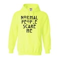 thumbnail image 1 of Adult Normal People Scare Me Sweatshirt Hoodie, 1 of 1