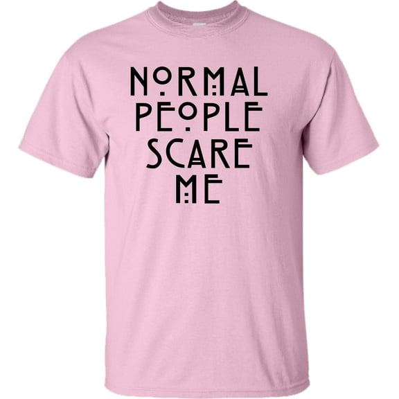 Adult Normal People Scare Me T-Shirt