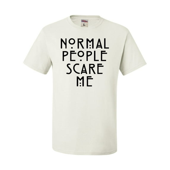 Adult Normal People Scare Me T-Shirt