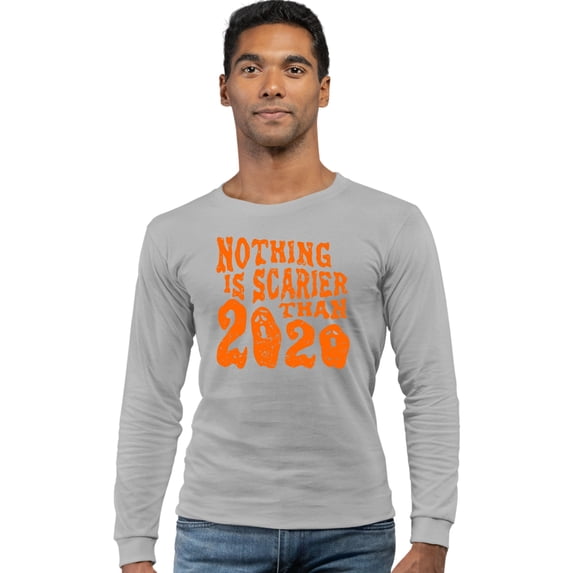 Adult Nothing Is Scarier Than 2020 Funny Ghost Halloween Long Sleeve T-Shirt
