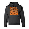 thumbnail image 1 of Adult Nothing Is Scarier Than 2020 Funny Ghost Halloween Sweatshirt Hoodie, 1 of 1