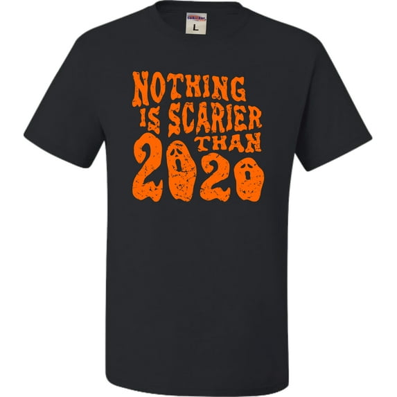 Adult Nothing Is Scarier Than 2020 Funny Ghost Halloween T-Shirt