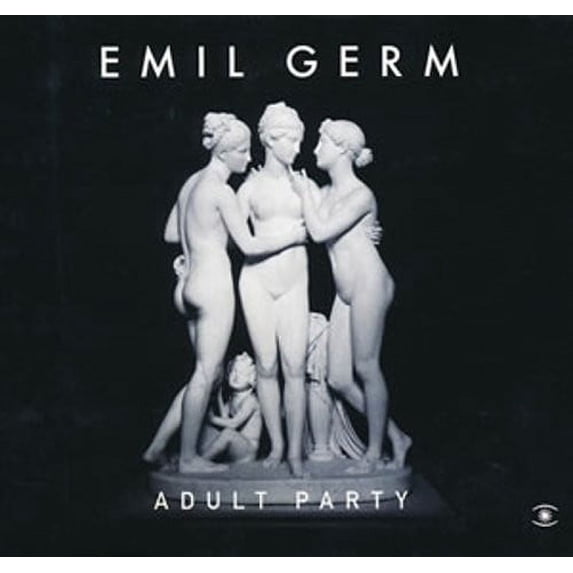 Emil Germ - Adult Party - Music & Performance - CD