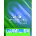 thumbnail image 1 of Pre-Owned Adult Physical Disabilities: Case Studies for Learning (Paperback) 1556425376 9781556425370, 1 of 1