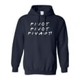 thumbnail image 1 of Adult Pivot Pivot Piv-aht Sweatshirt Hoodie, 1 of 1