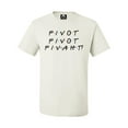 thumbnail image 1 of Adult Pivot Pivot Piv-aht T-Shirt, 1 of 1