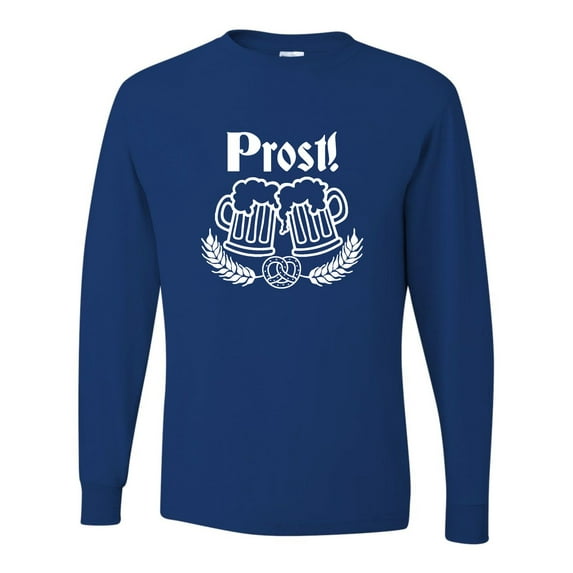 Adult Prost! Oktoberfest German Cheers Long Sleeve T-Shirt