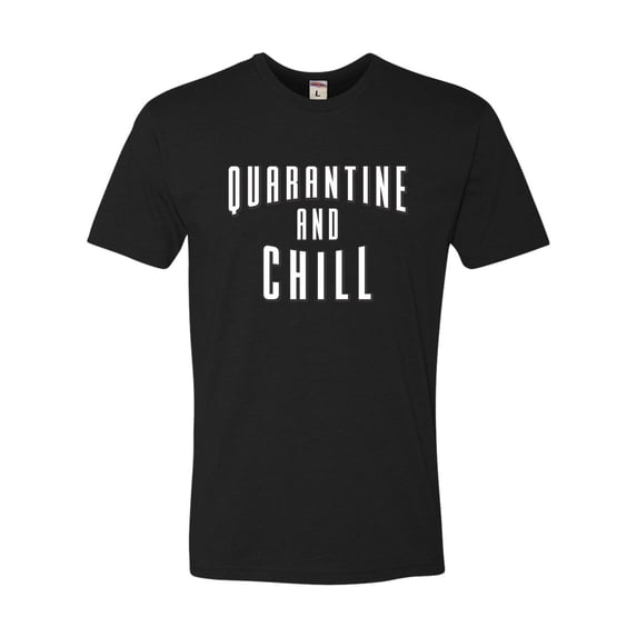 Adult Quarantine And Chill Deluxe T-Shirt