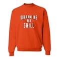 thumbnail image 1 of Adult Quarantine And Chill Sweatshirt Crewneck, 1 of 1