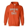 thumbnail image 1 of Adult Quarantine And Chill Sweatshirt Hoodie, 1 of 1