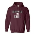 thumbnail image 1 of Adult Quarantine And Chill Sweatshirt Hoodie, 1 of 1