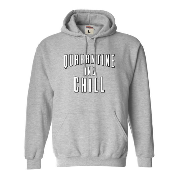 Adult Quarantine And Chill Sweatshirt Hoodie