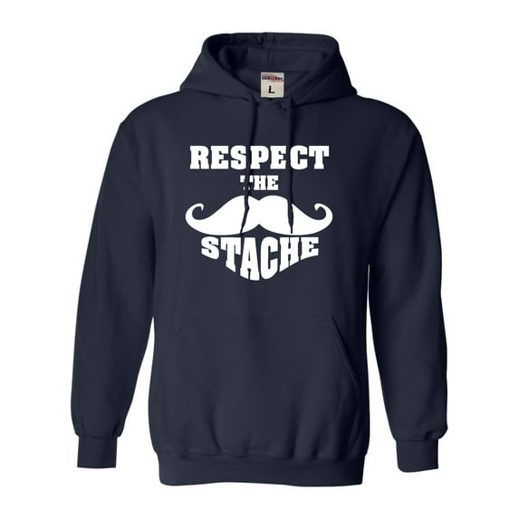 Adult Respect The Stache Mustache Sweatshirt Hoodie