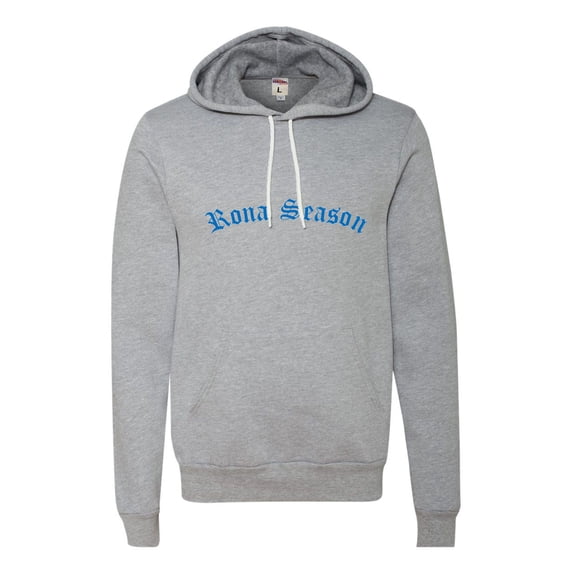 Adult Rona Season Deluxe Super Soft Sweatshirt Hoodie