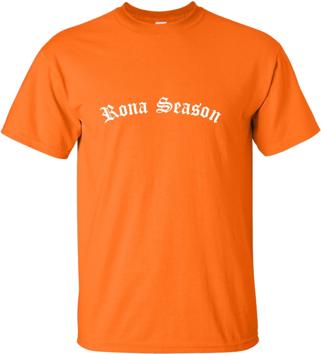 Adult Rona Season T Shirt