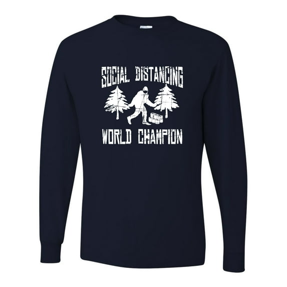 Adult Sasquatch Social Distancing World Champion Bigfoot Long Sleeve T-Shirt