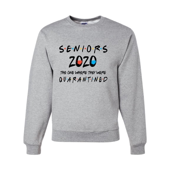 Adult Seniors 2020 The One Where They Were Quarantined Sweatshirt Crewneck