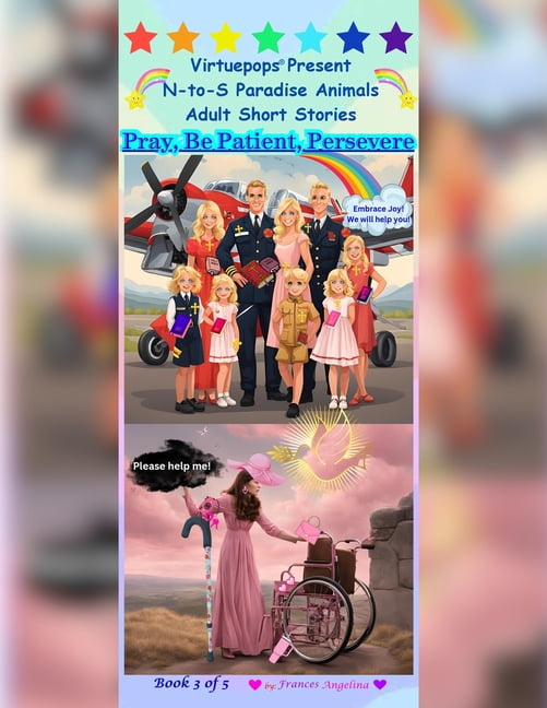 Adult Short Stories 5-Book Virtuepops Present N-to-S Paradise Animals Adult Short Stories: Pray, Be Patient, Persevere, Book 3, (Paperback)
