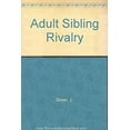 thumbnail image 1 of Pre-Owned Adult Sibling Rivalry: Understanding the Legacy of Childhood Hardcover Dr. Jane Greer, 1 of 1