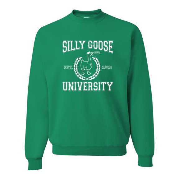 Adult Silly Goose University Funny Gift Idea Sweatshirt Crewneck