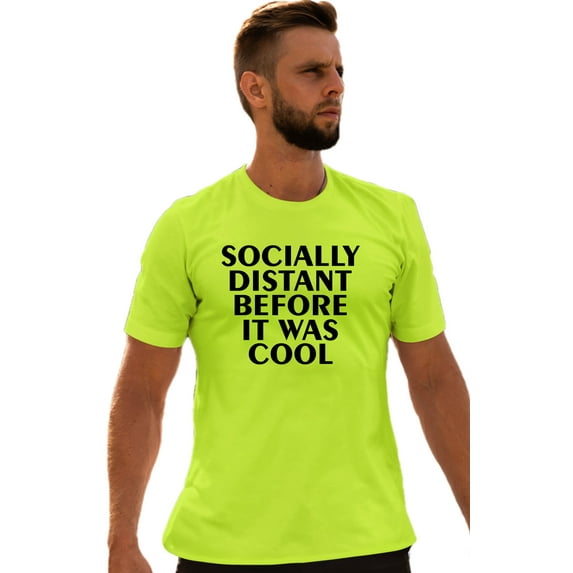 Adult Socially Distant Before It Was Cool Funny T-Shirt