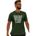thumbnail image 1 of Adult Socially Distant Before It Was Cool Funny T-Shirt, 1 of 1