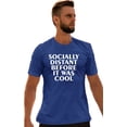 thumbnail image 1 of Adult Socially Distant Before It Was Cool Funny T-Shirt, 1 of 1