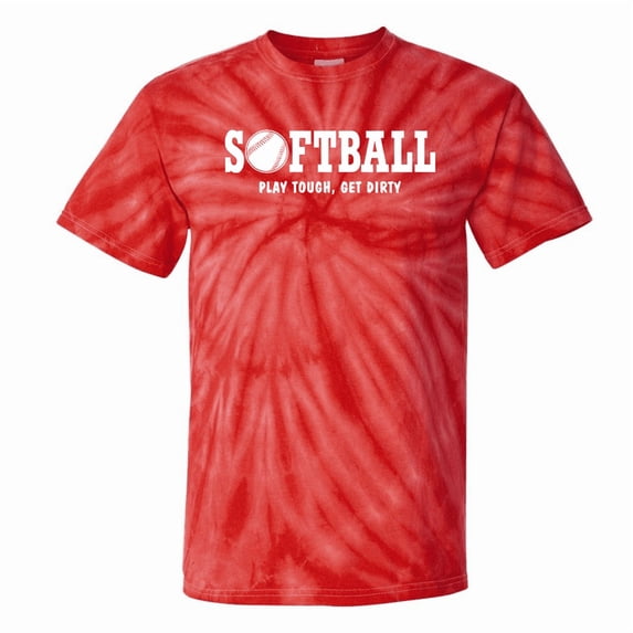 Adult Softball Tie Dye T-Shirt "Play Tough, Get Dirty" (Red, Adult Small)