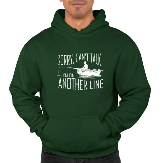 Adult Sorry Can't Talk I'm On Another Line Fishing Sweatshirt Hoodie