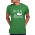 thumbnail image 1 of Adult Sorry Can't Talk I'm On Another Line Fishing T-Shirt, 1 of 1