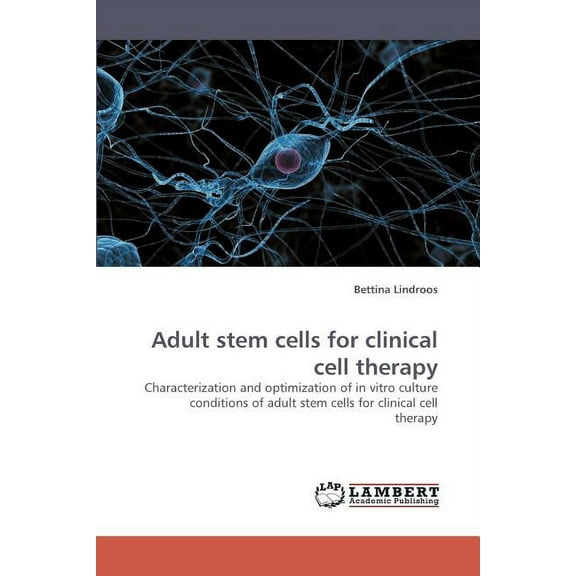 Adult Stem Cells for Clinical Cell Therapy (Paperback)