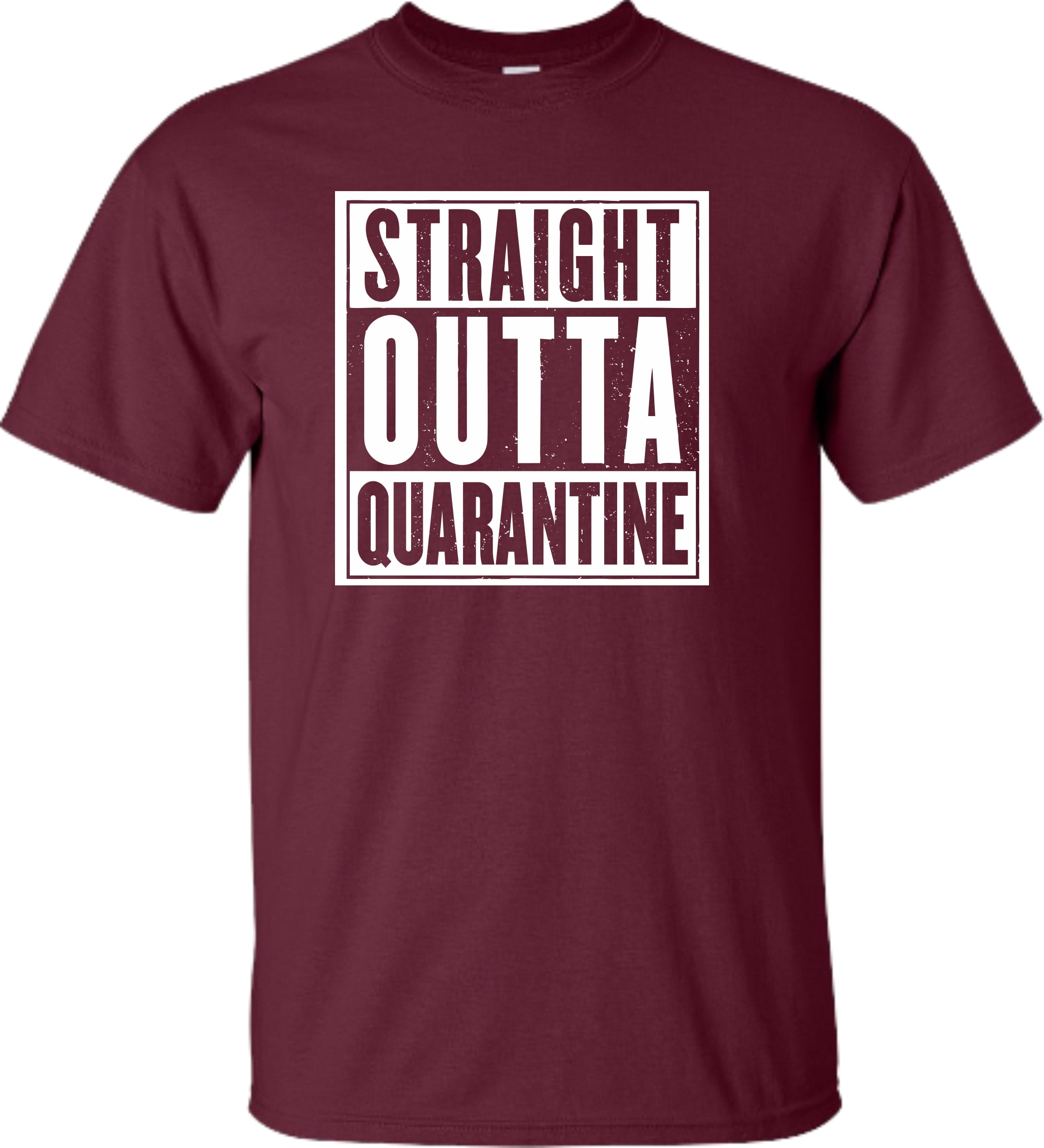 Adult Straight Outta Quarantine T Shirt Walmart